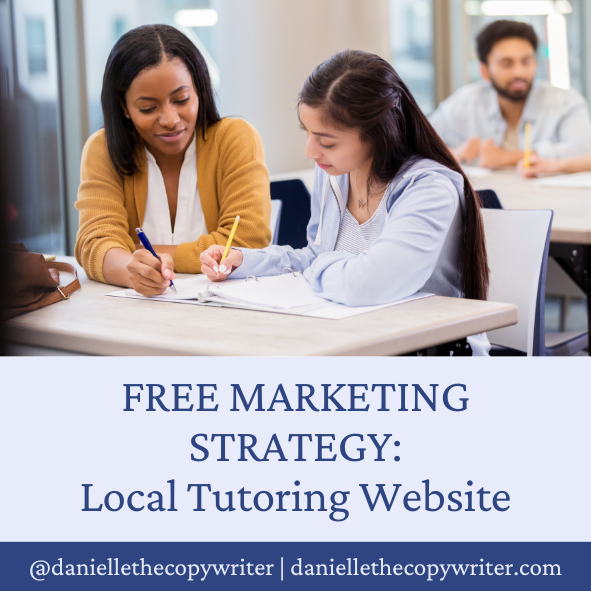 Free marketing strategy: local tutoring business website plan